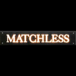 matchless